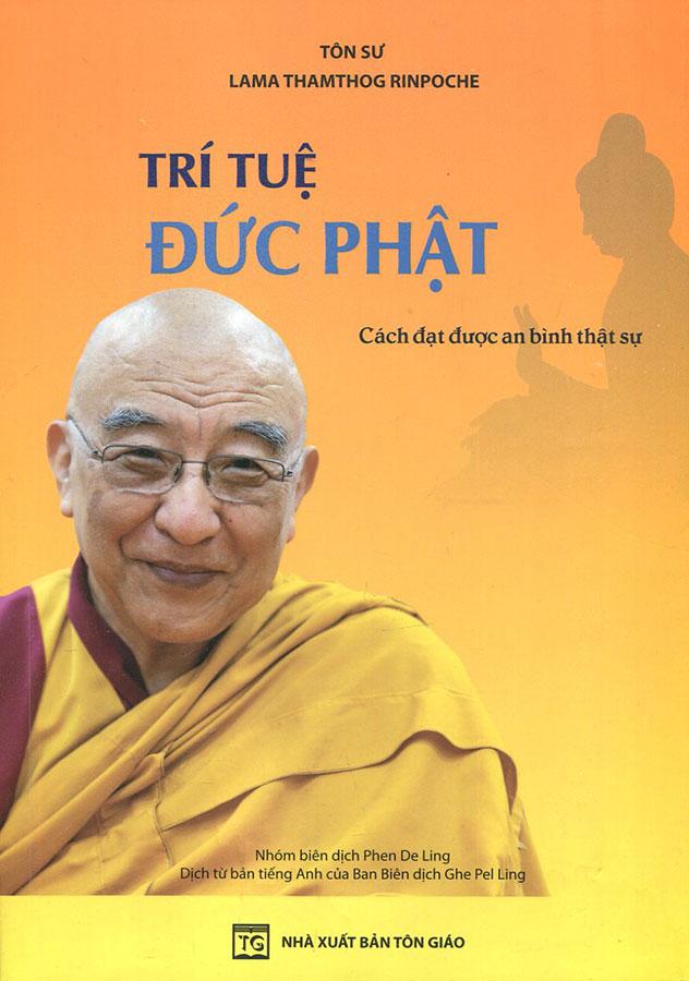Trí Tuệ Đức Phật - Cách Đạt Được An Bình Thật Sự