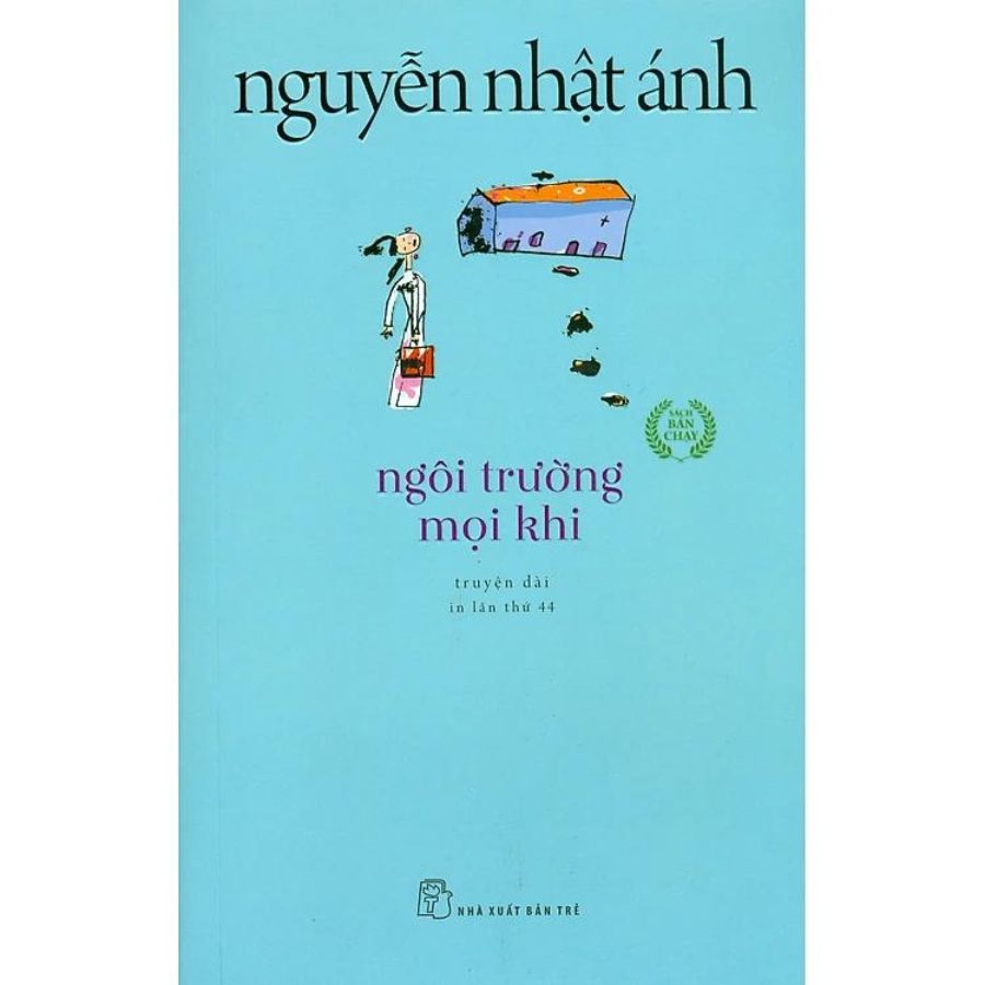 Sách Ngôi Trường Mọi Khi - Nguyễn Nhật Ánh