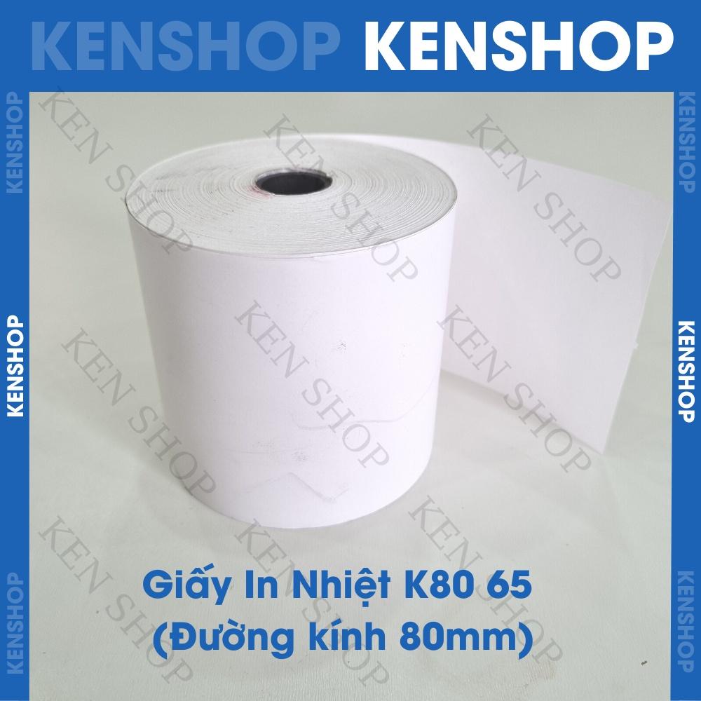 Giấy In Bill K80 đường kính 80 - Giấy In Nhiệt K80-80mm - giấy in pos ocha