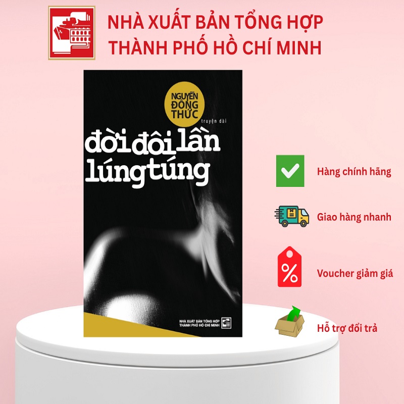 Đời đôi lần lúng túng - Nguyễn Đổng Thức