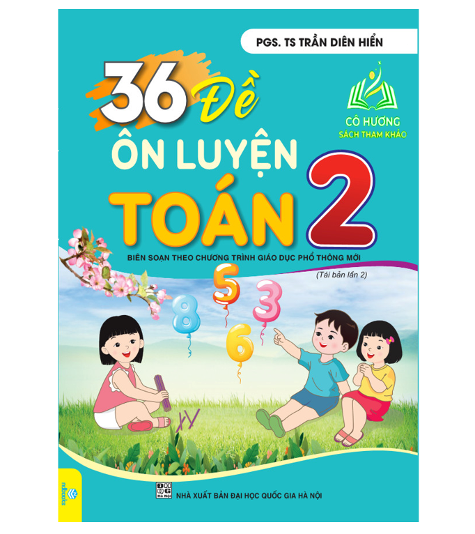 Sách - 36 Đề Ôn Luyện Toán 2 - Biên soạn theo chương trình GDPT mới