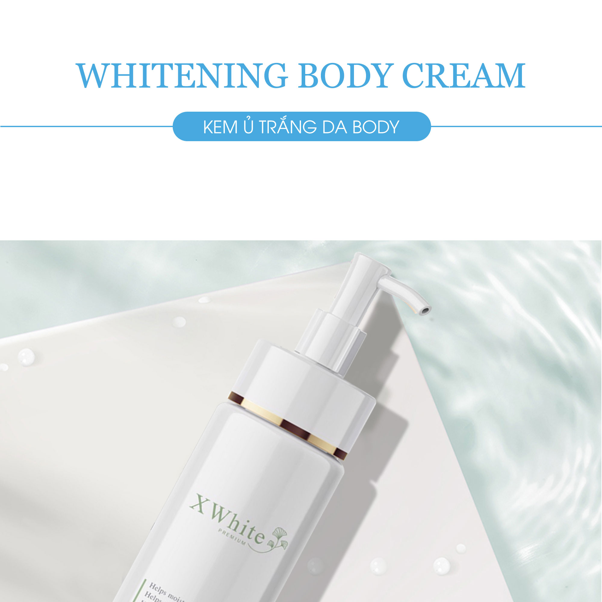 Kem ủ trắng toàn thân an toàn Xwhite được chuyên gia da liễu khuyên dùng 150ml - Whitening Body Cream