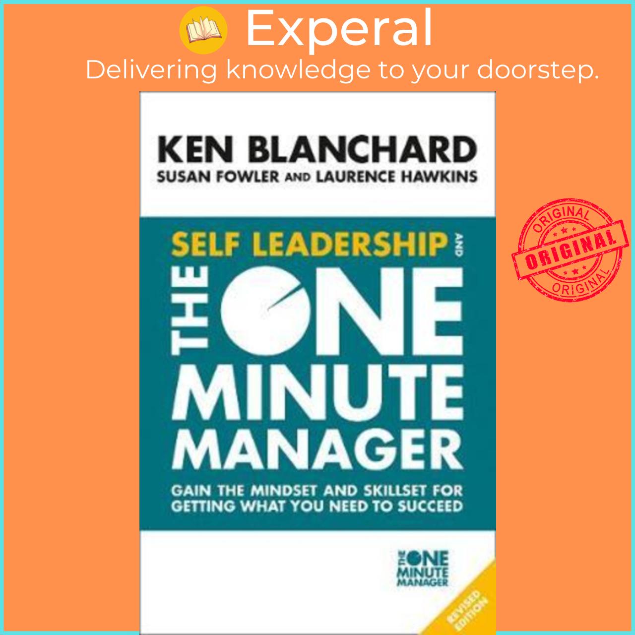 Sách - Self Leadership and the One Minute Manager : Gain the Mindset and Skills by Ken Blanchard (UK edition, paperback)