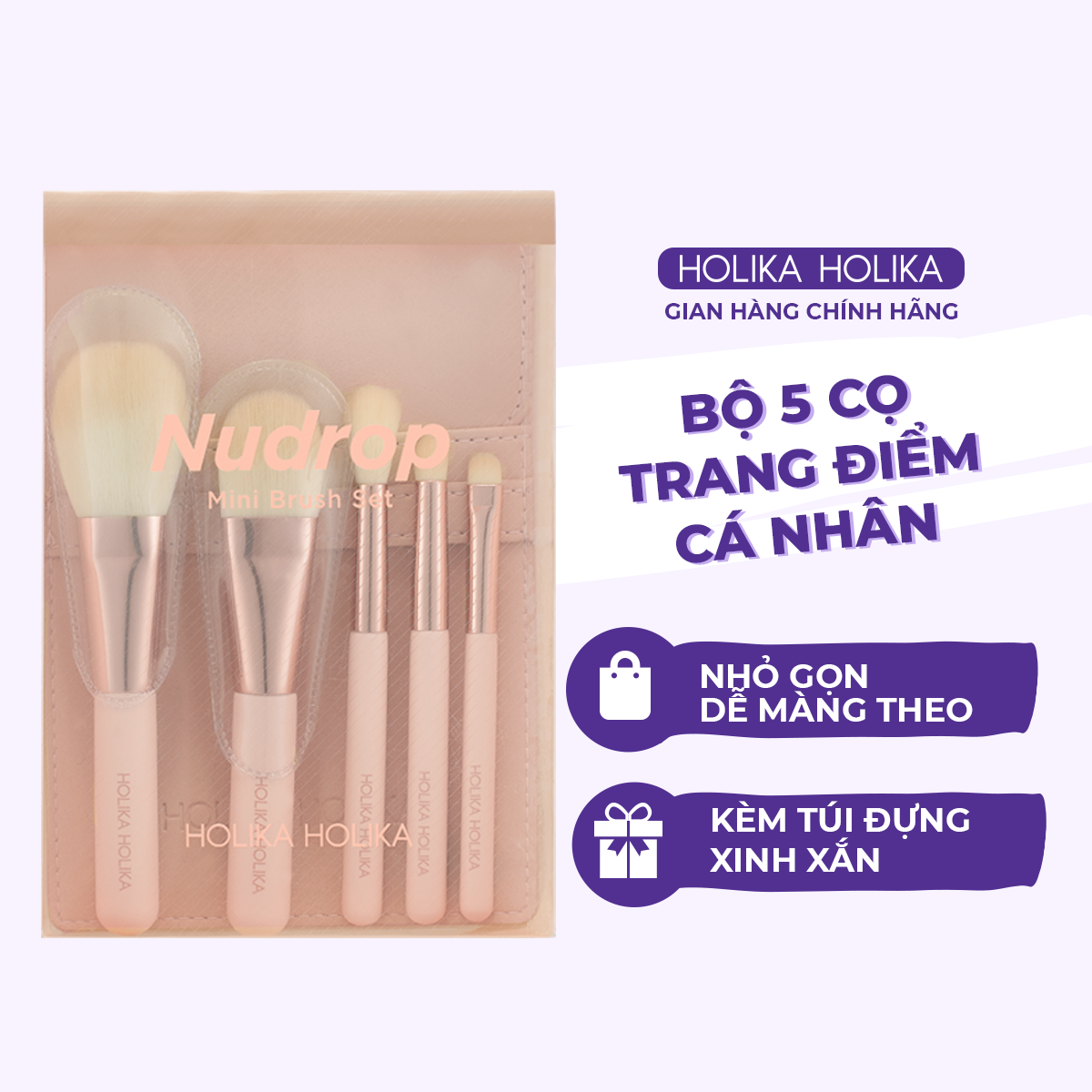 Bộ 5 cọ trang điểm mini Holika Holika Nudrop Mini Brush Set_12284