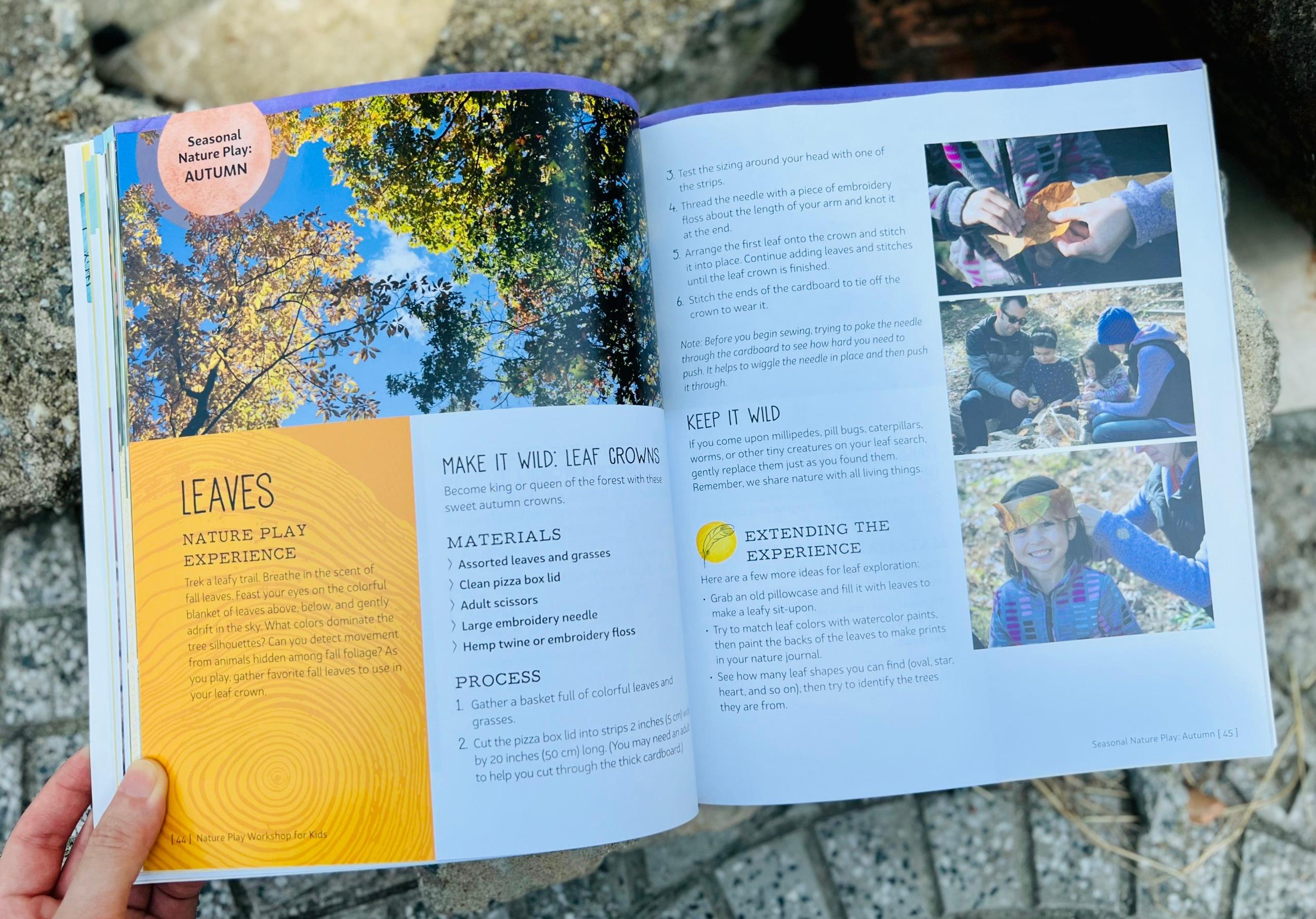 Nature Play Workshop for Families : A Guide to 40+ Outdoor Learning Experiences in All Seasons