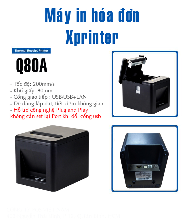 Máy in hóa đơn Q80A-USB - HÀNG NHẬP KHẨU CHÍNH HÃNG XPRINTER