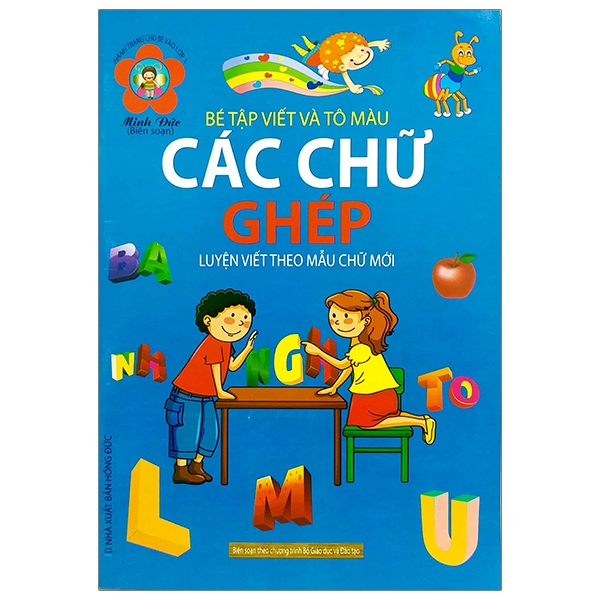 Hành Trang Chuẩn Bị Vào Lớp 1 - Bé Tập Viết Và Tô Màu - Các Chữ Ghép