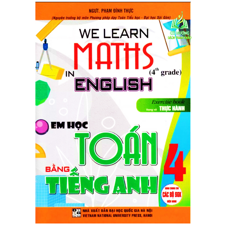 Sách - Em Học Toán Bằng Tiếng Anh Lớp 4 - Dùng Chung Cho Các Bộ SgK Hiện Hành