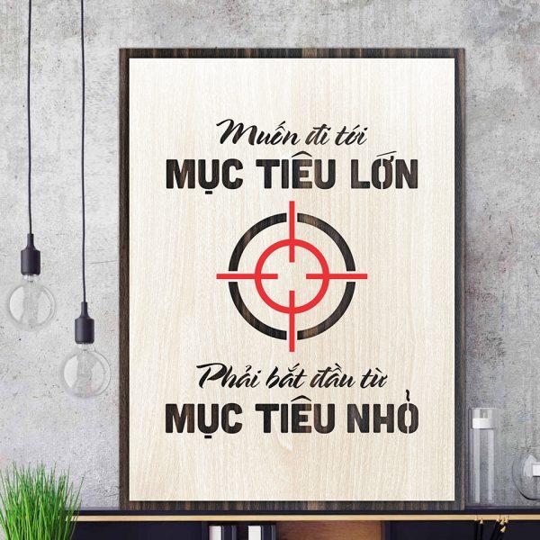 Tranh gỗ decor truyền cảm hứng &quot;Muốn đi tới mục tiêu lớn - Phải bắt đầu từ mục tiêu nhỏ