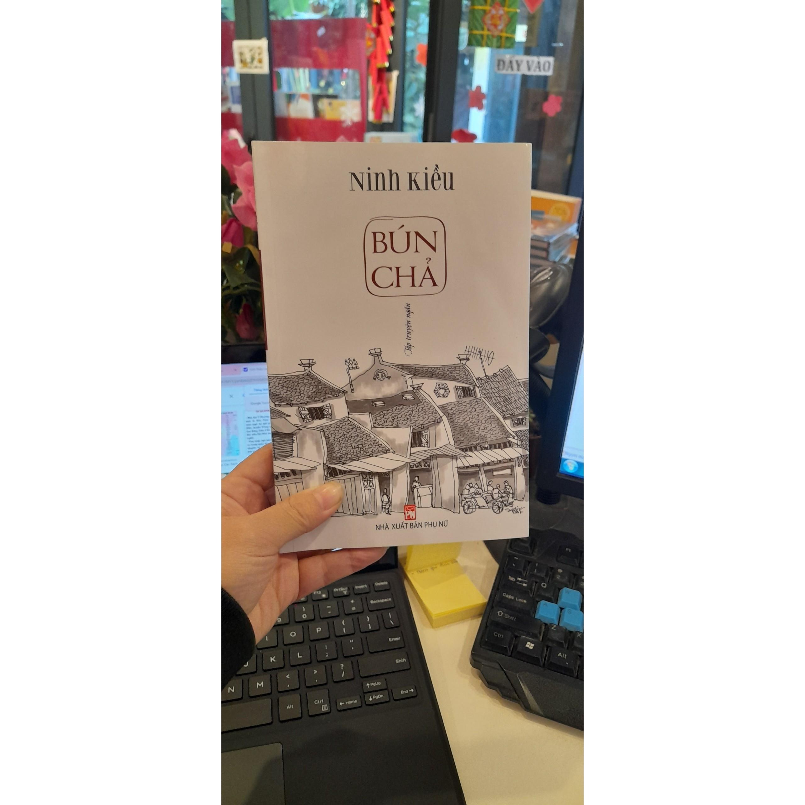 Sách - Bún Chả - Ninh Kiều - NXB Phụ Nữ
