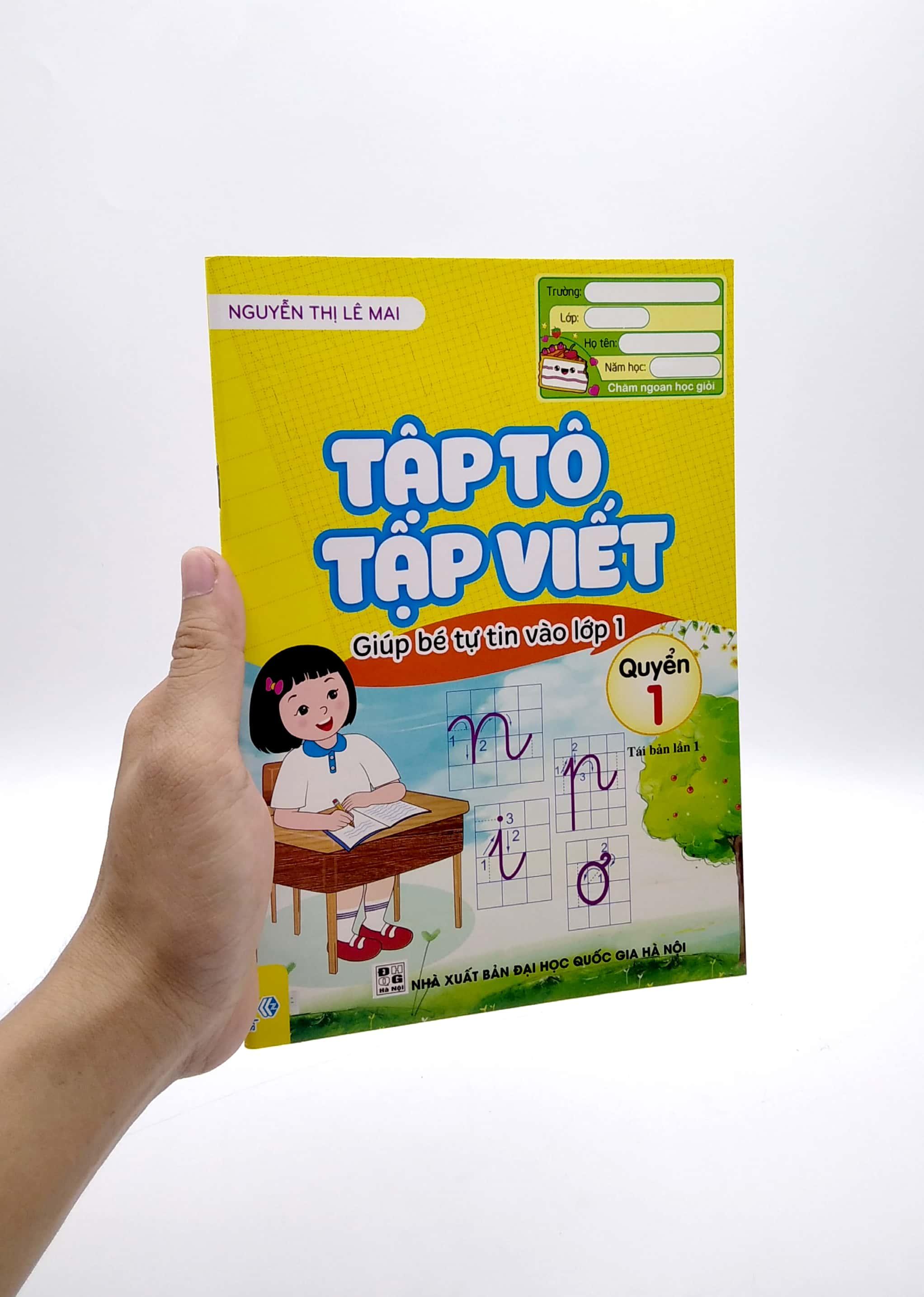 Tập Tô, Tập Viết - Giúp Bé Tự Tin Vào Lớp 1 - Quyển 1 (Tái Bản 2023)