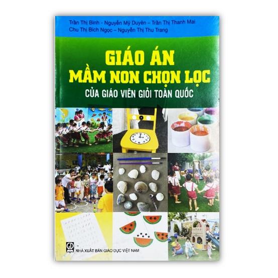 Sách - Giáo án mầm non chọn lọc của giáo viên giỏi toàn quốc (DN)