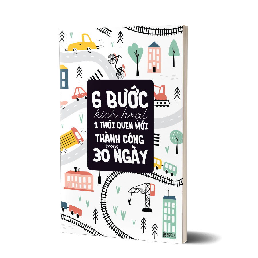 Sổ Tay 6 bước kích hoạt 1 thói quen mới thành công trong 30 ngày