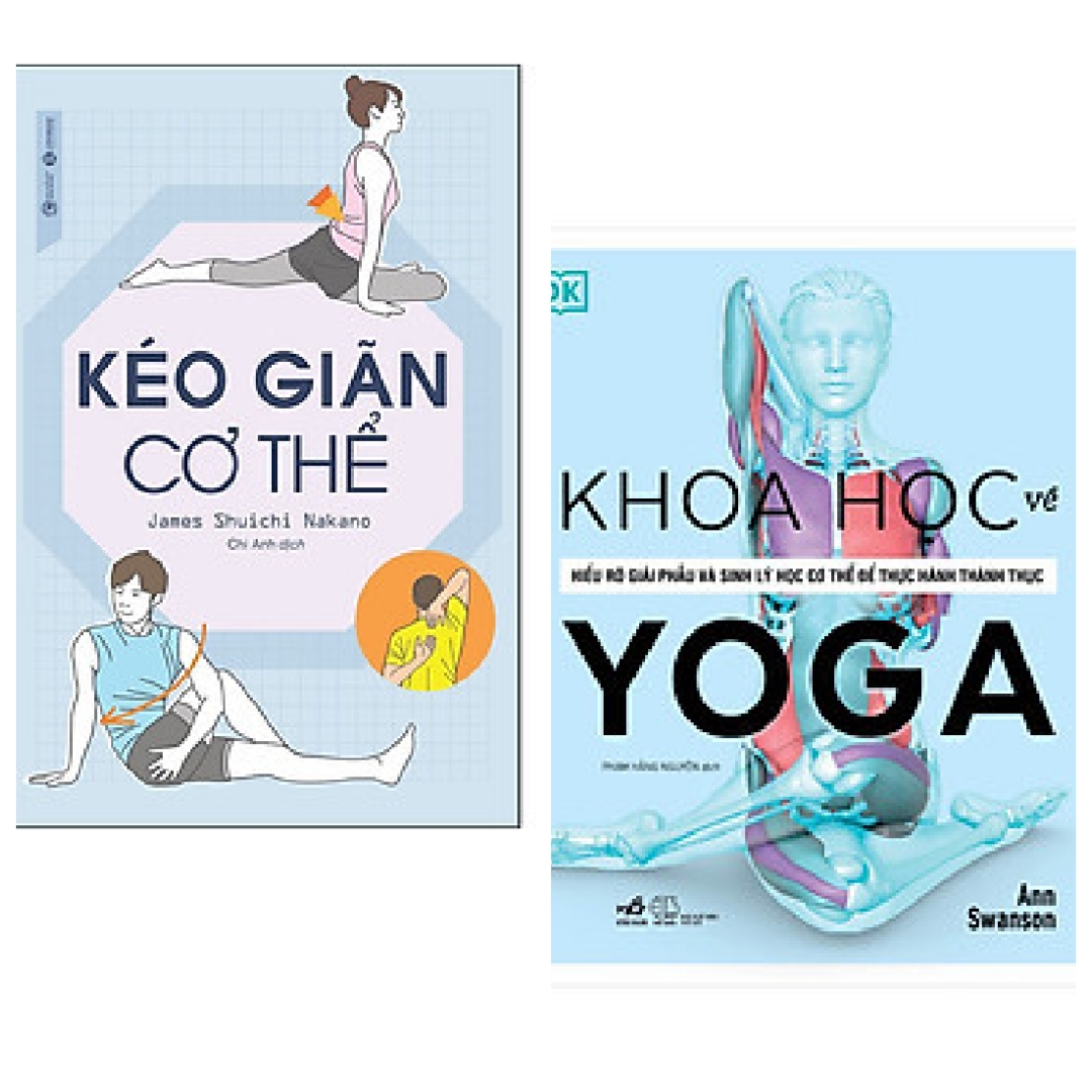 Combo 2 Cuốn Khoa Học Về Yoga Kéo Giãn Cơ Thể