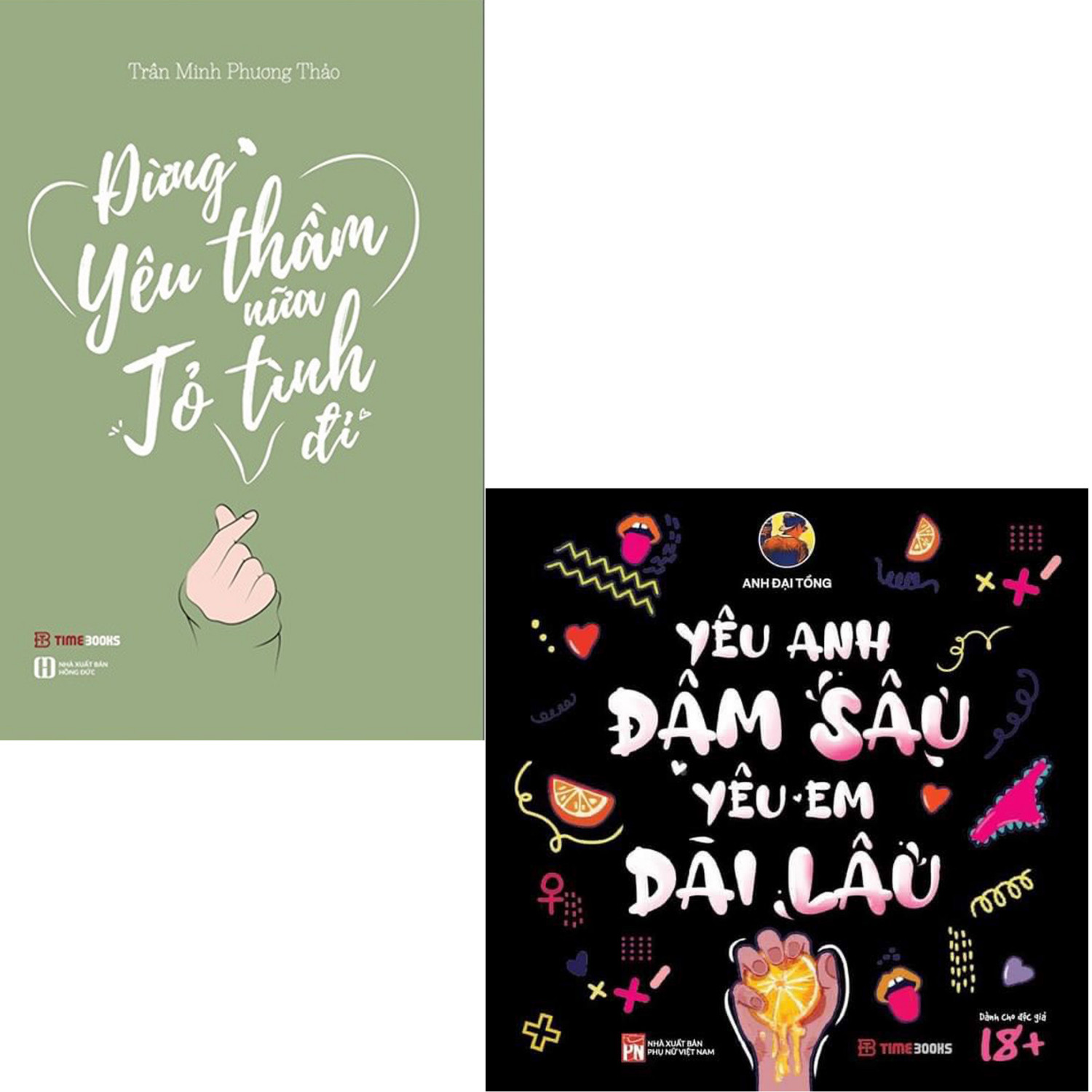 Combo 2 Cuốn Đừng Yêu Thầm Nữa, Tỏ Tình Đi + Yêu Anh Đậm Sâu, Yêu Em Dài Lâu 