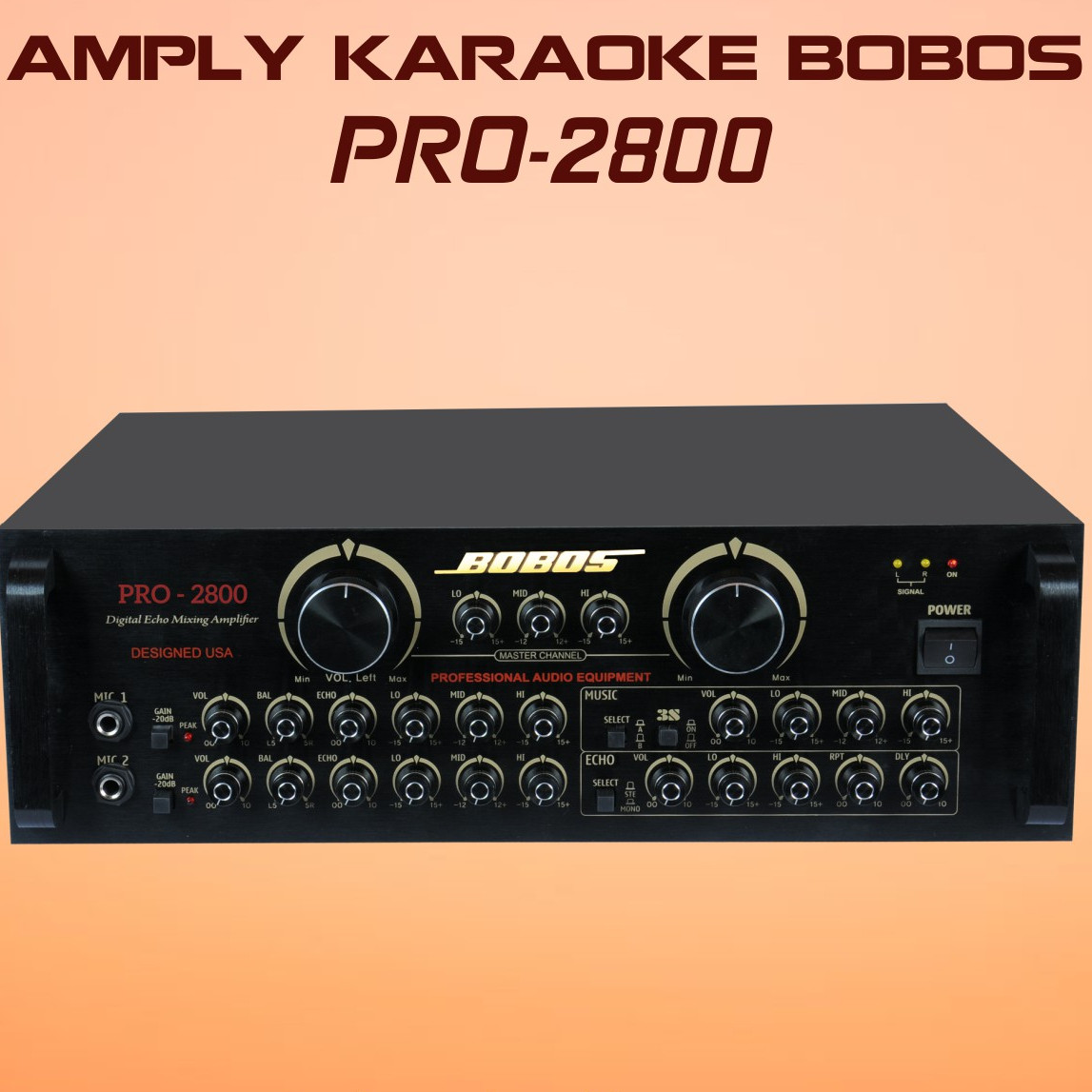 Amply karaoke BOBOS PRO-2800 (Hàng chính hãng)