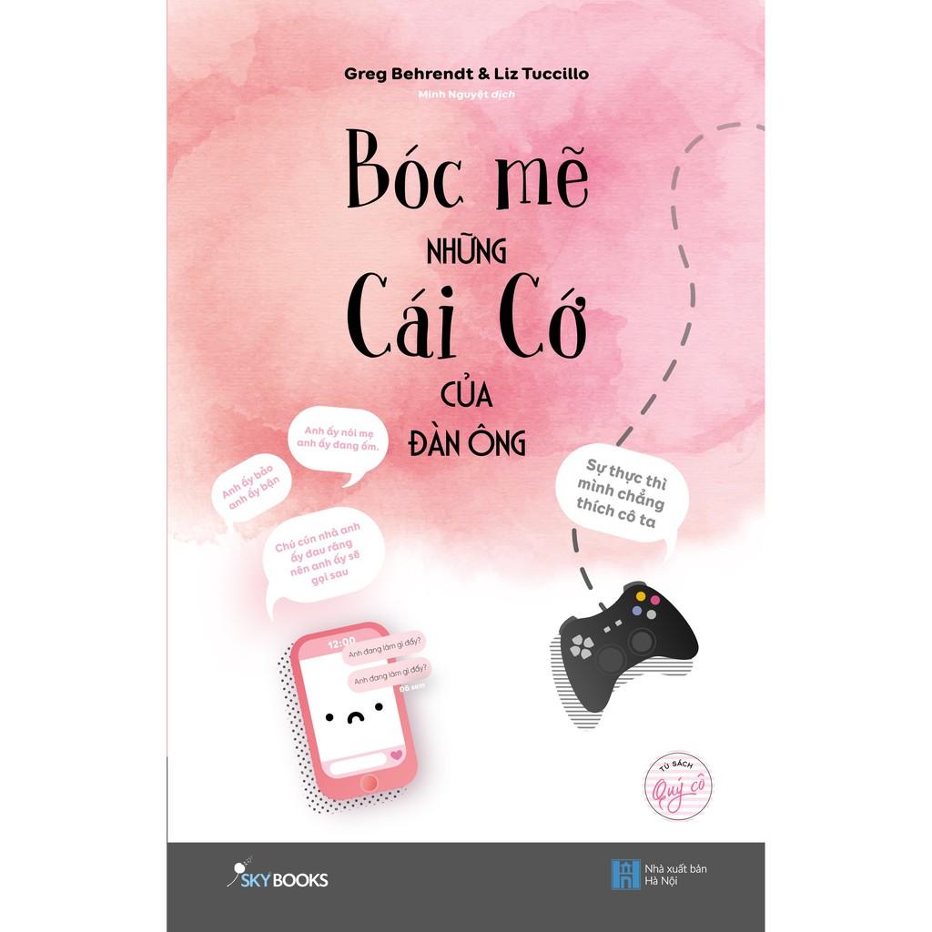 Sách - Bóc Mẽ Những Cái Cớ Của Đàn Ông ( tặng kèm bookmark Thiết Kế )