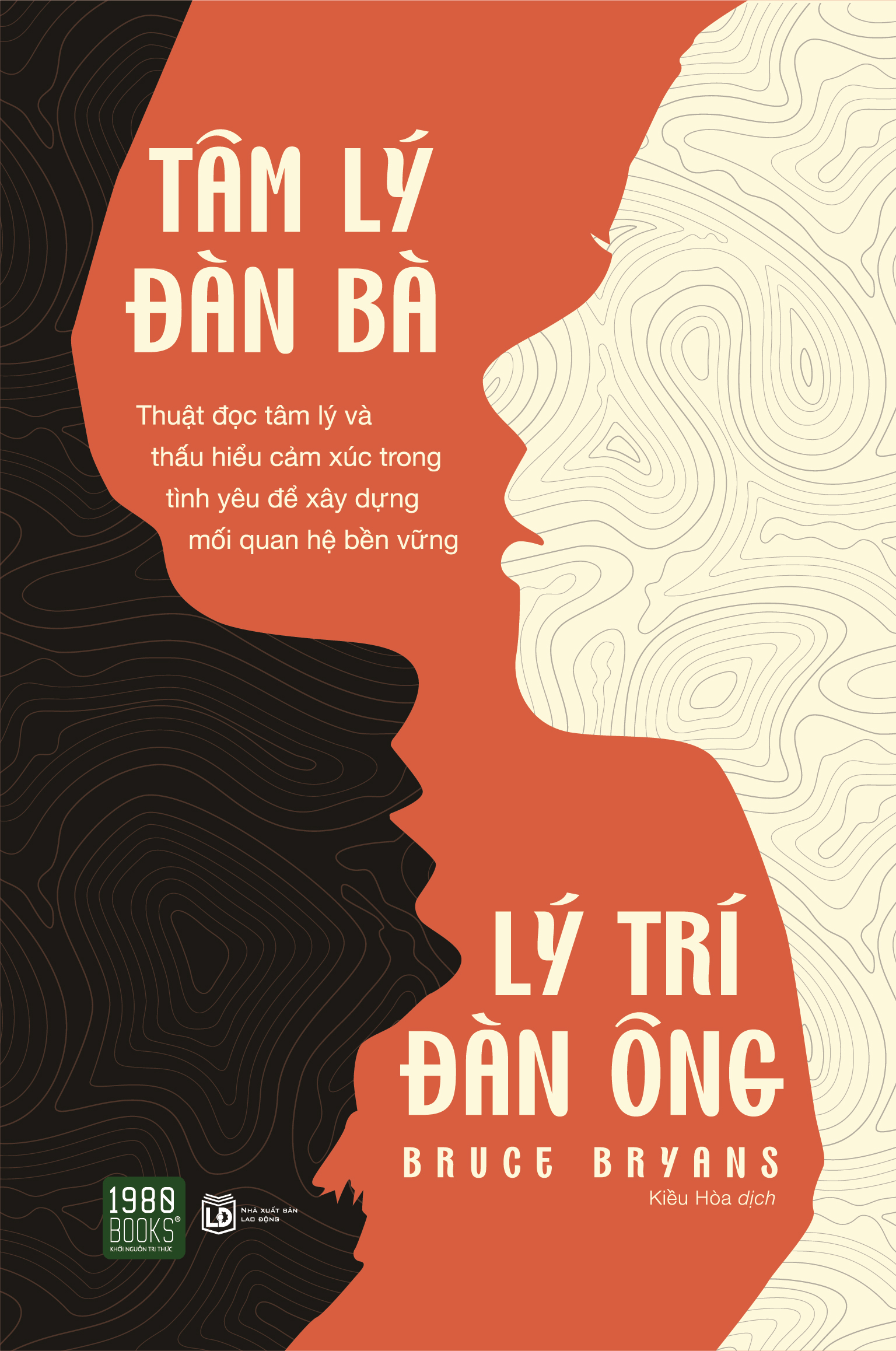 Tâm Lý Đàn Bà – Lý Trí Đàn Ông