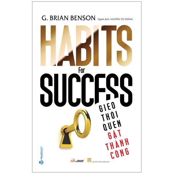 Gieo Thói Quen Gặt Hái Thành Công