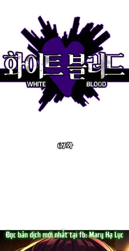 bạch huyết - white blood chapter 67 2