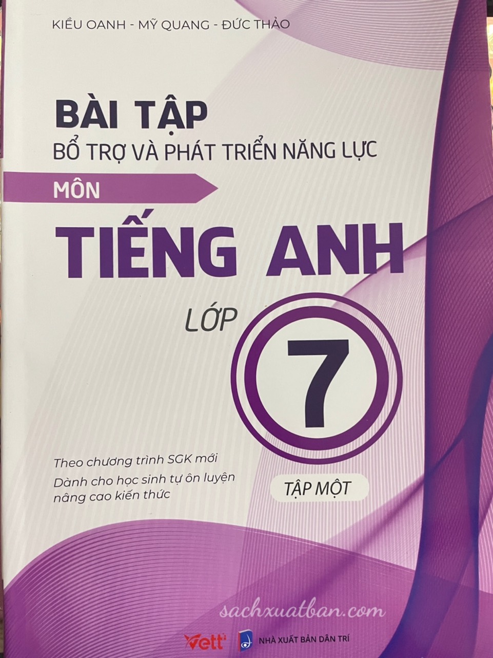 Sách Bài Tập Bổ Trợ Và Phát Triển Năng Lực Môn Tiếng Anh Lớp 7 Tập 1
