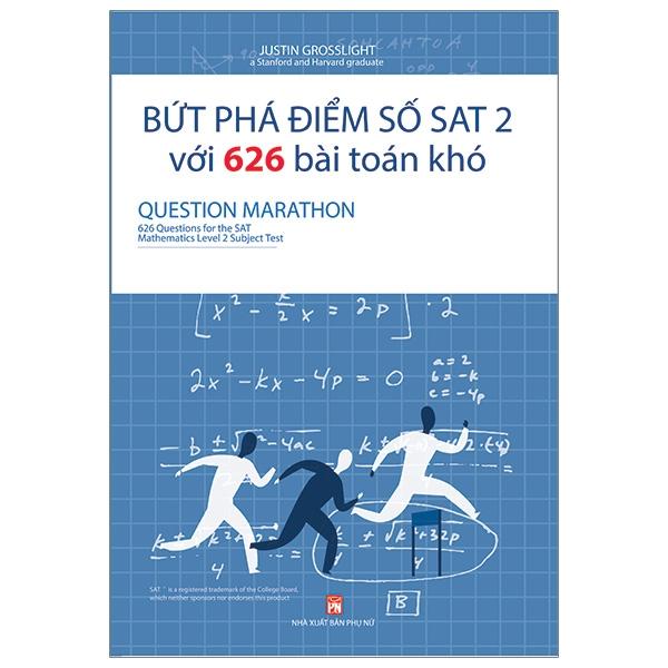Sách Bứt Phá Điểm Số Sat 2 Với 626 Bài Toán Khó  Questions For The Sat Mathematics Level 2 Subject Test