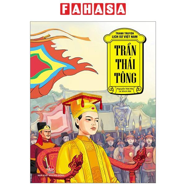 Tranh Truyện Lịch Sử Việt Nam - Trần Thái Tông (Tái Bản 2023)