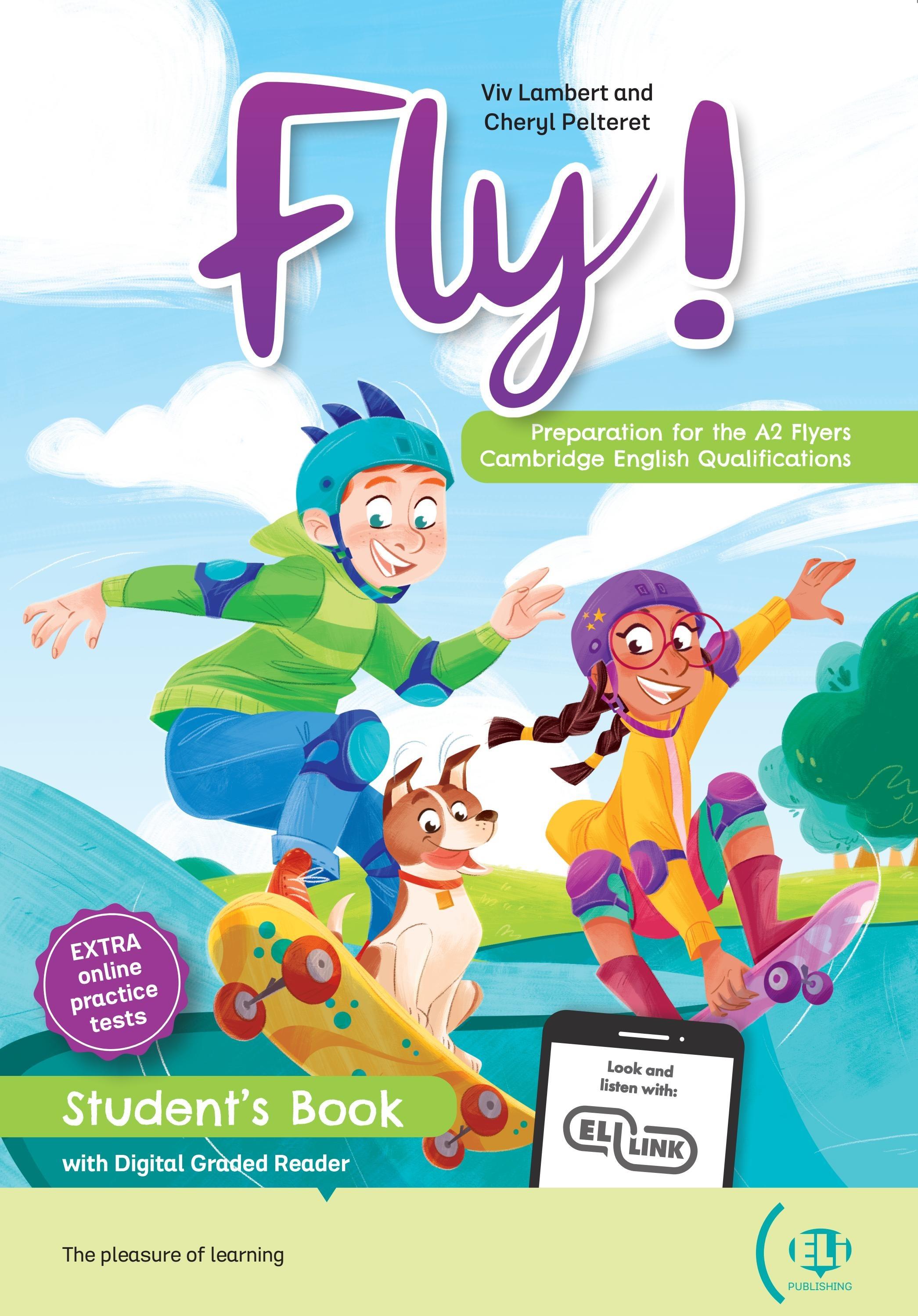 Fly! - Student's Book &amp; Digital Book - Cambridge English Qualifications For Young Learners Exams