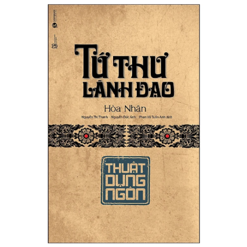 Sách Tứ Thư Lãnh Đạo - Thuật Xử Thế