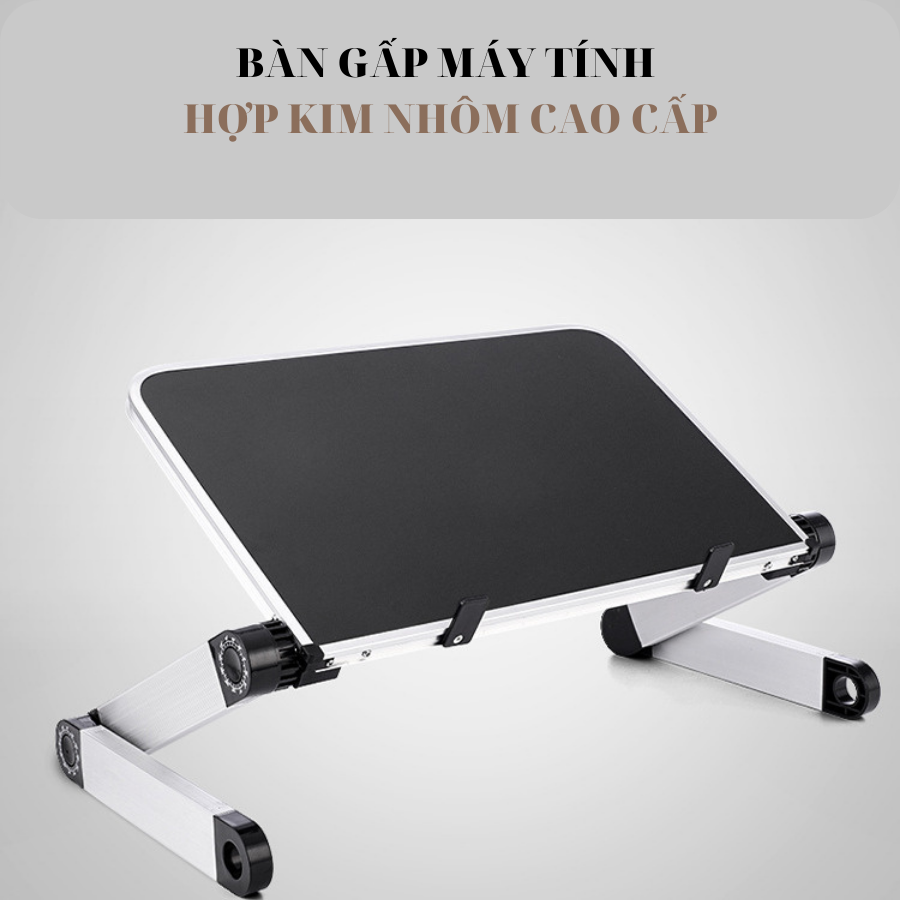 Bàn laptop gấp gọn, xoay 360 độ, hàng cao cấp - Hàng chính hãng