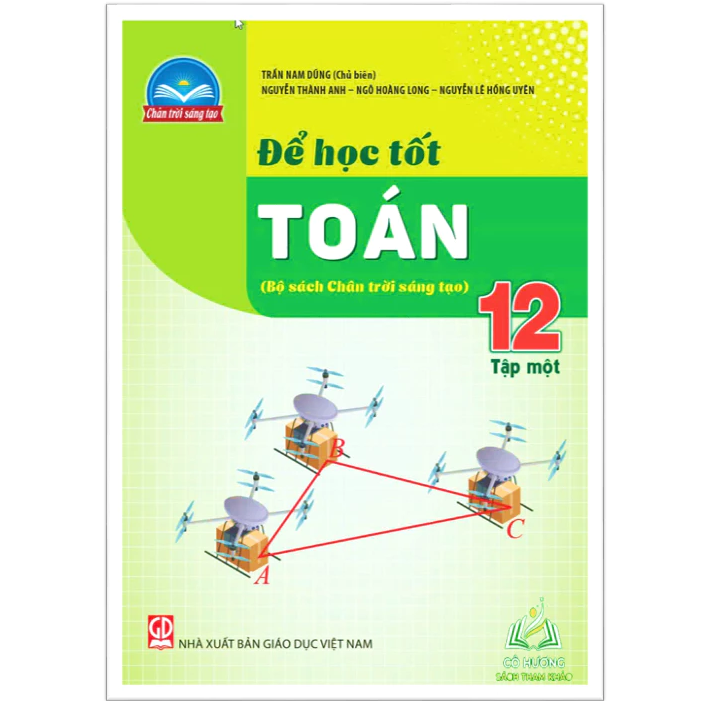 Sách - Để học tốt Toán 12, Tập 1 (Bộ sách Chân trời sáng tạo) #huongbook
