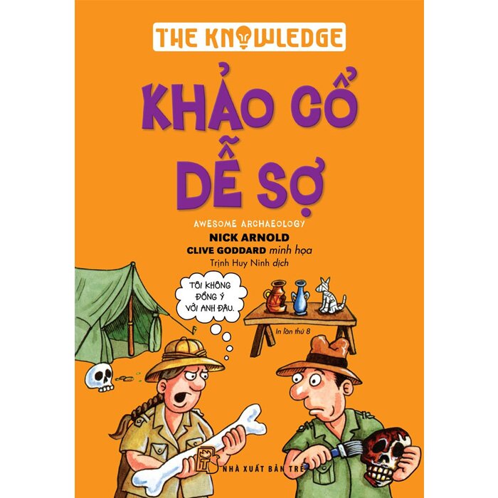 Horrible Knowledge - Khảo Cổ Dễ Sợ