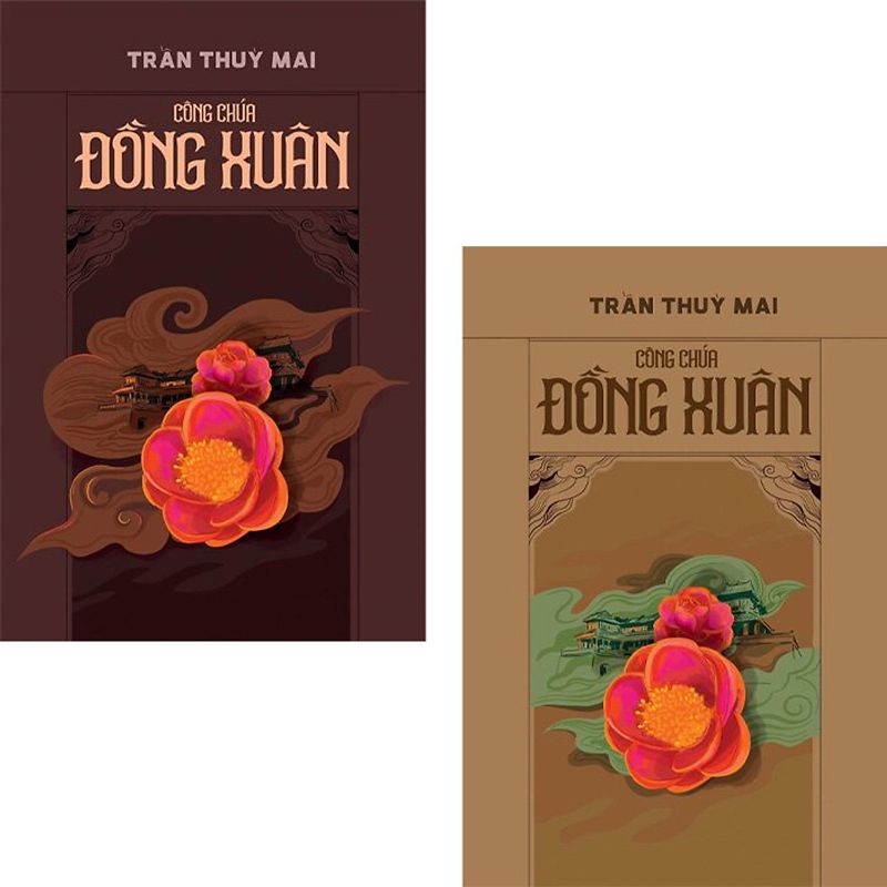 Tiểu thuyết lịch sử trọn bộ 2 tập - CÔNG CHÚA ĐỒNG XUÂN - Trần Thùy Mai