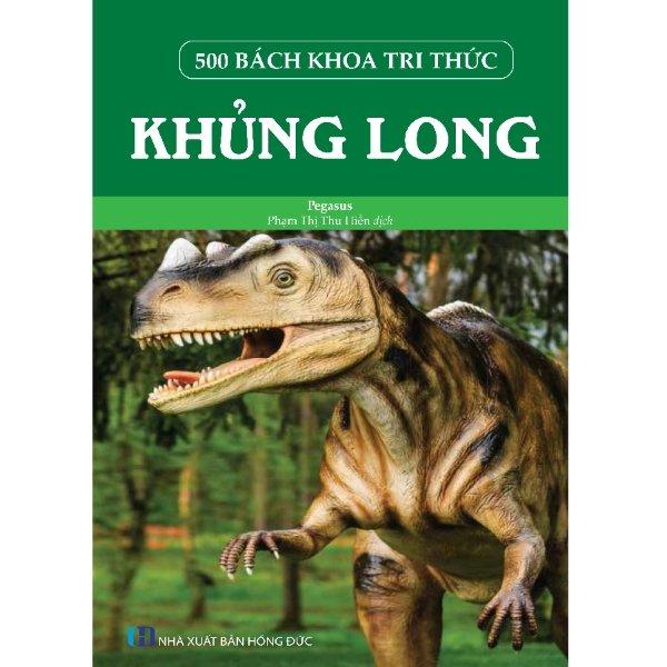 500 Bách Khoa Tri Thức - Khủng Long