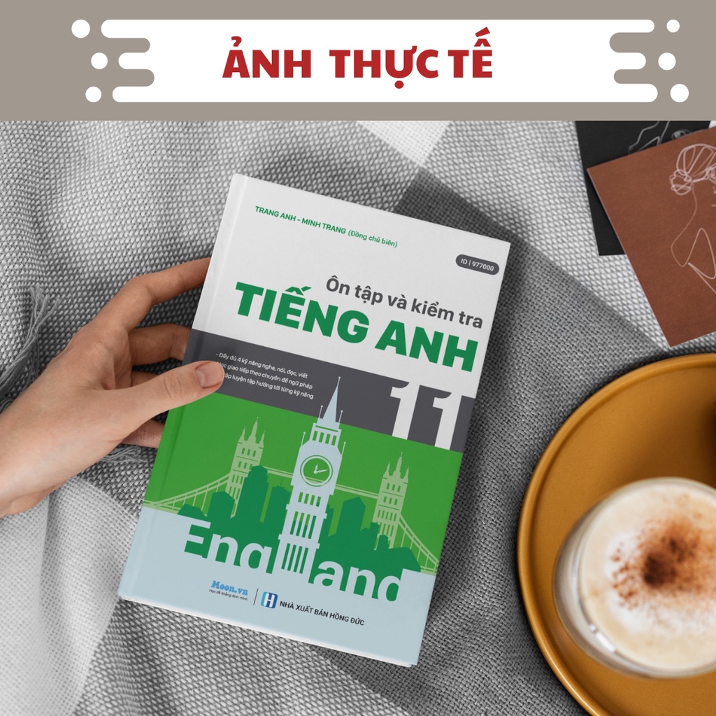 Sách Tiếng Anh Cô Trang Anh: Ôn Tập Và Kiểm Tra Tiếng Anh Lớp 11