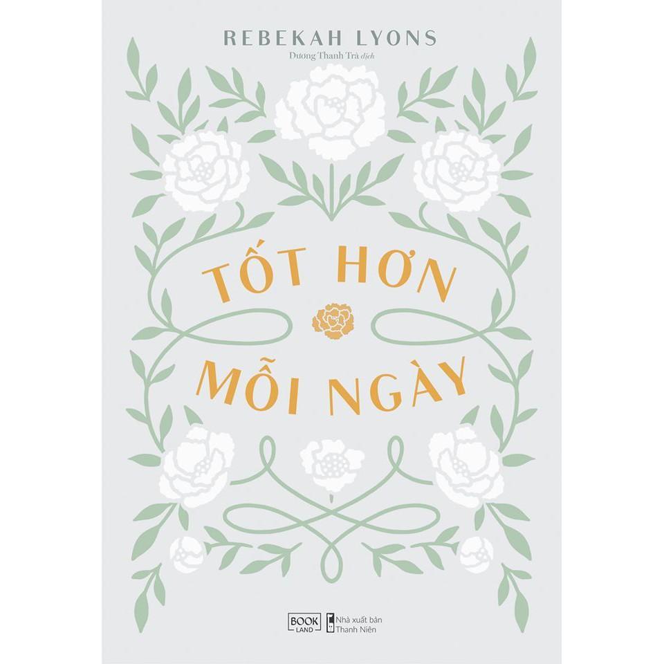 Sách Tốt Hơn Mỗi Ngày - Bản Quyền