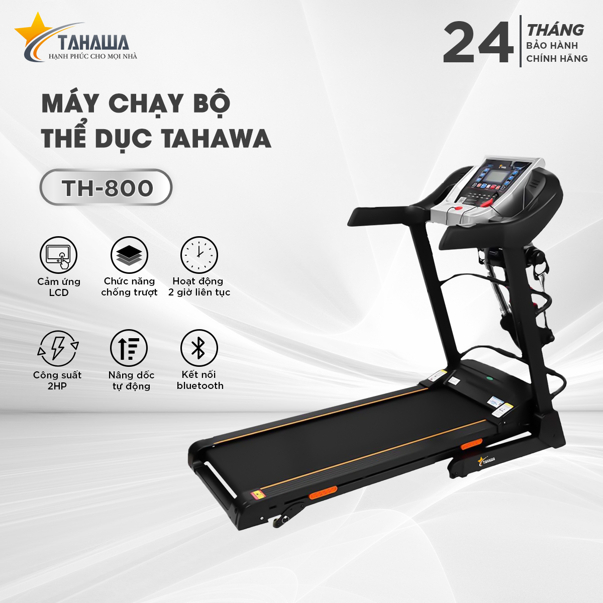 Máy chạy bộ  TAHAWA TH-800 Máy chạy bộ tại nhà phù hợp mọi không gian từ gia đình, văn phòng, phòng GYM, thiết kế hiện đại, sang trọng