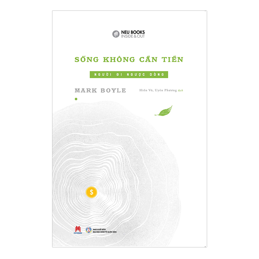 Sống Không Cần Tiền (Tập 1): Người Đi Ngược Dòng