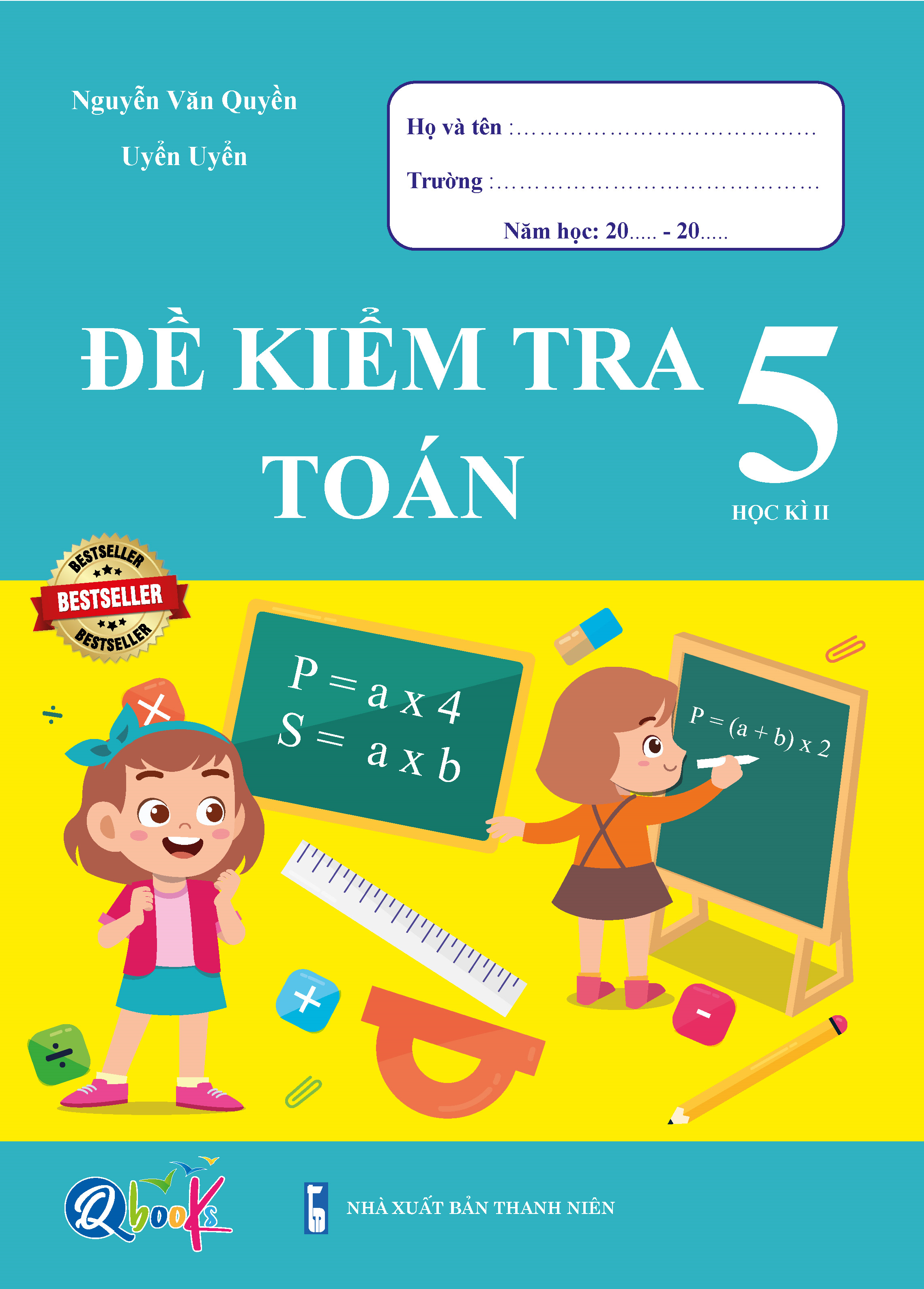 Trọn Bộ Bài Tập Tuần, Đề Kiểm Tra Toán và Tiếng Việt Lớp 5 - Cả năm học (8 quyển)