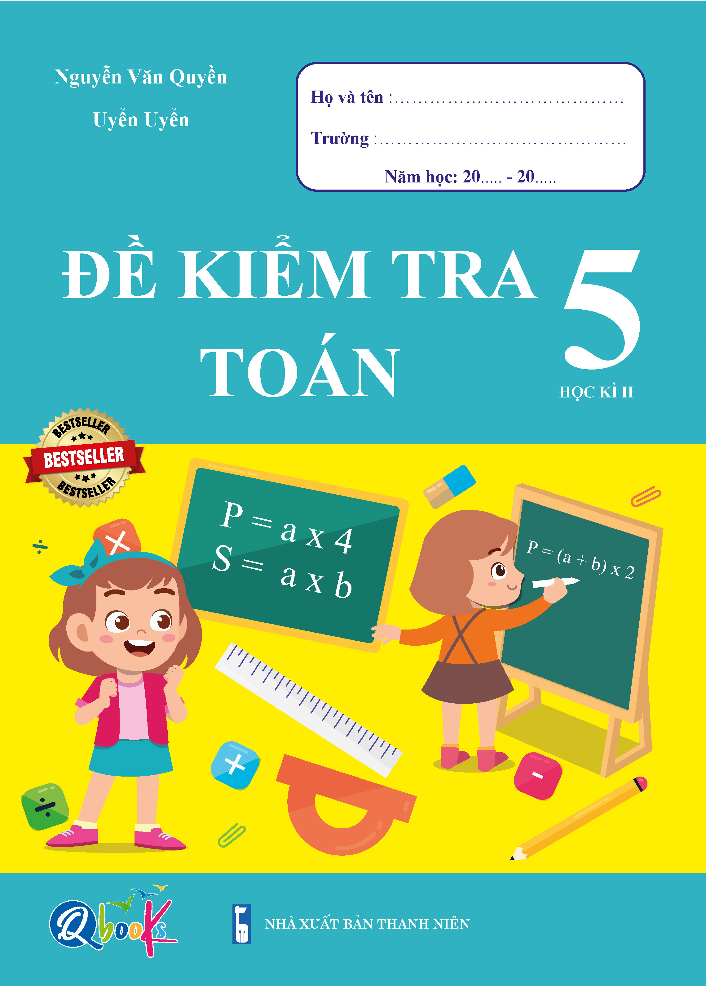 Combo Bài Tập Tuần và Đề Kiểm Tra Toán, Tiếng Việt 5 - Học Kì 2 (4 cuốn)