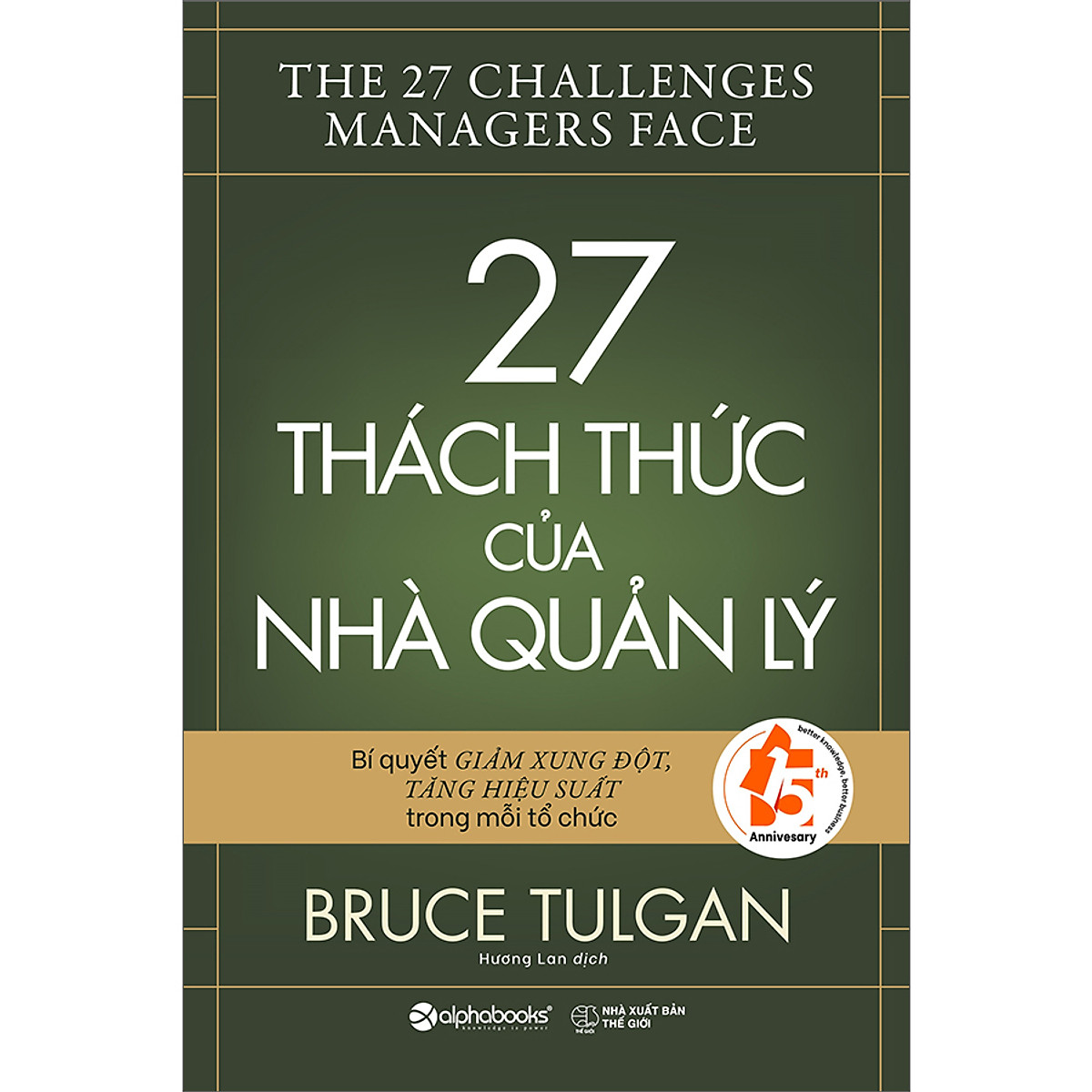 Combo 2 cuốn sách: Lãnh Đạo Bằng Sức Mạnh Trí Tuệ Cảm Xúc + 27 Thách Thức Của Nhà Quản Lý