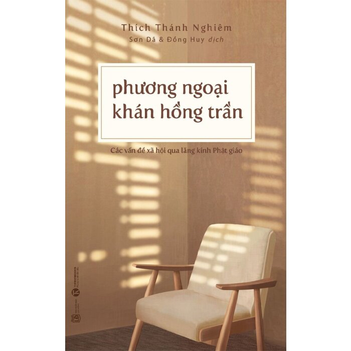 Phương Ngoại Khán Hồng Trần - Hòa thượng Thích Thánh Nghiêm