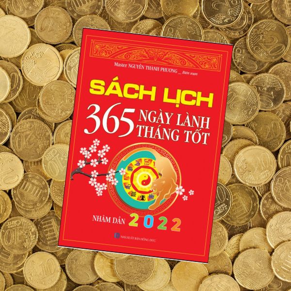 Sách Lịch 365 Ngày Lành Tháng Tốt - Nhâm Dần 2022