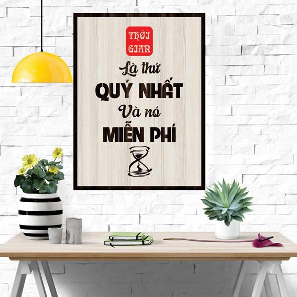 Tranh gỗ DECOR - SLOGAN tạo động lực, Truyền cảm hứng- Thời gian là thứ quý giá nhất và nó miễn phí