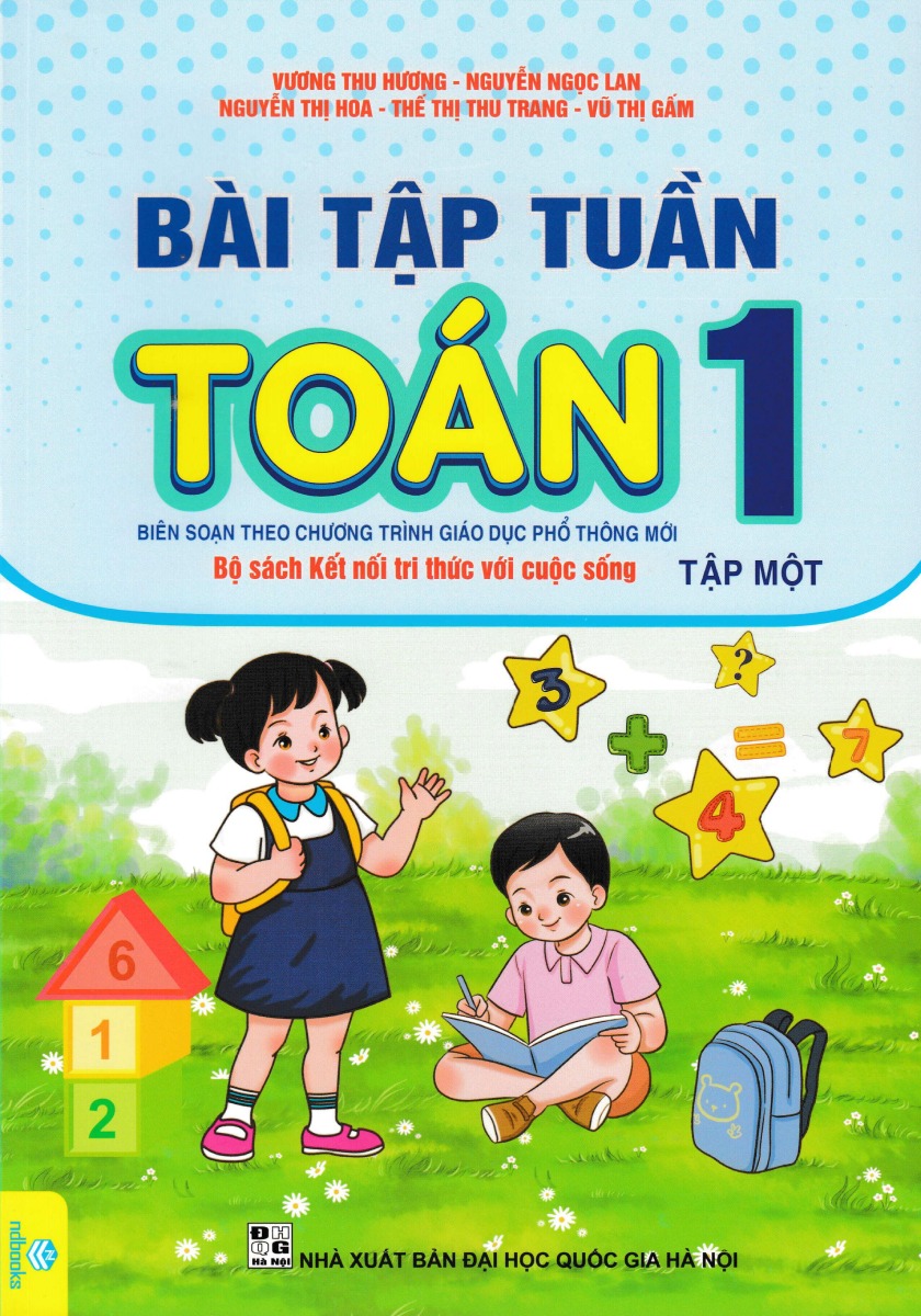 Bài Tập Tuần Toán 1 Tập 1 - Bộ Sách Kết Nối Tri Thức Với Cuộc Sống - ND