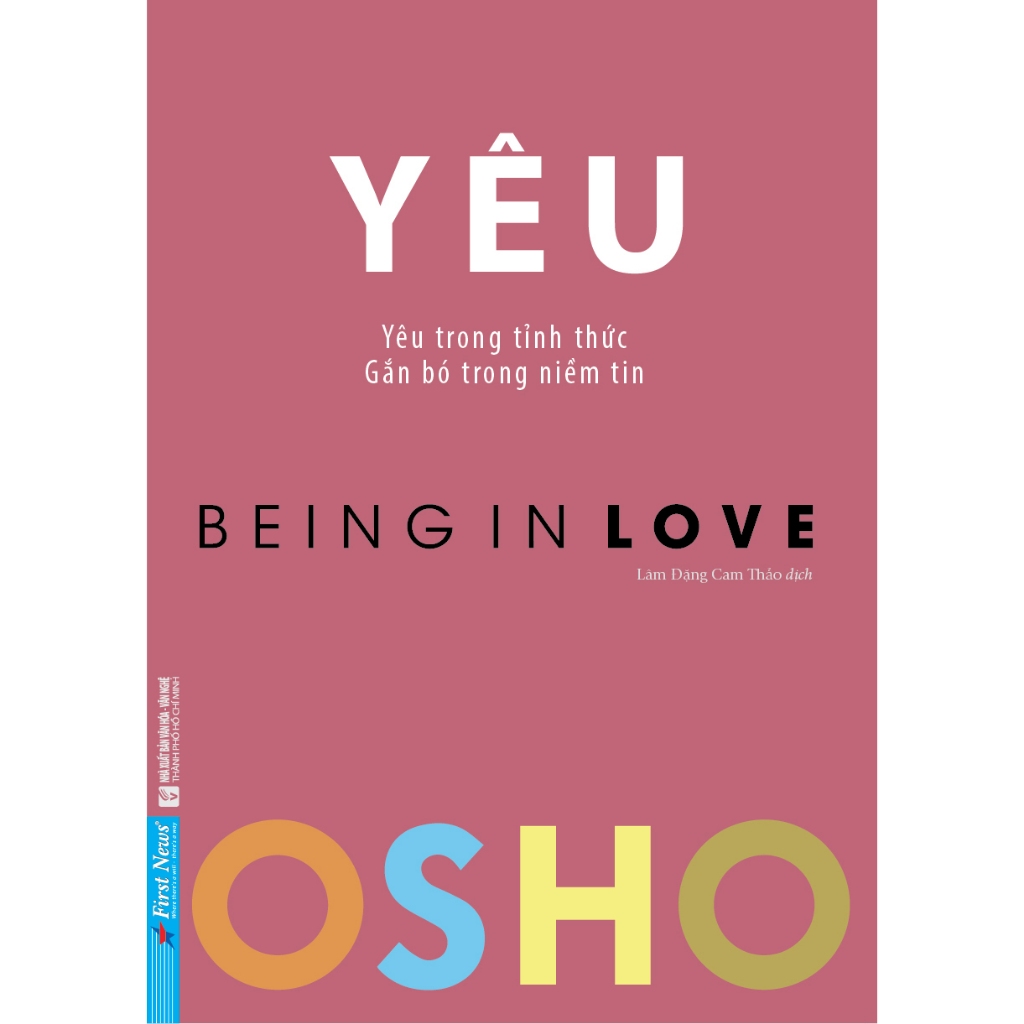 Sách - Yêu (Yêu Trong Tỉnh Thức - Being In Love) - tác giả OSHO