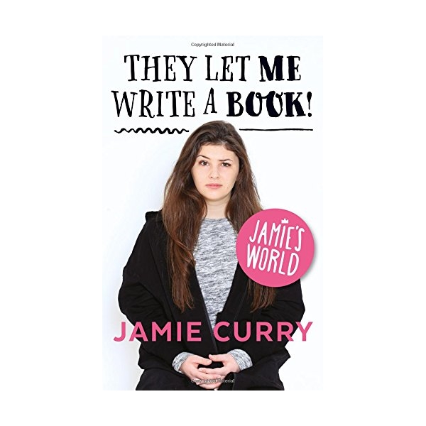They Let Me Write A Book!: Jamie's World
