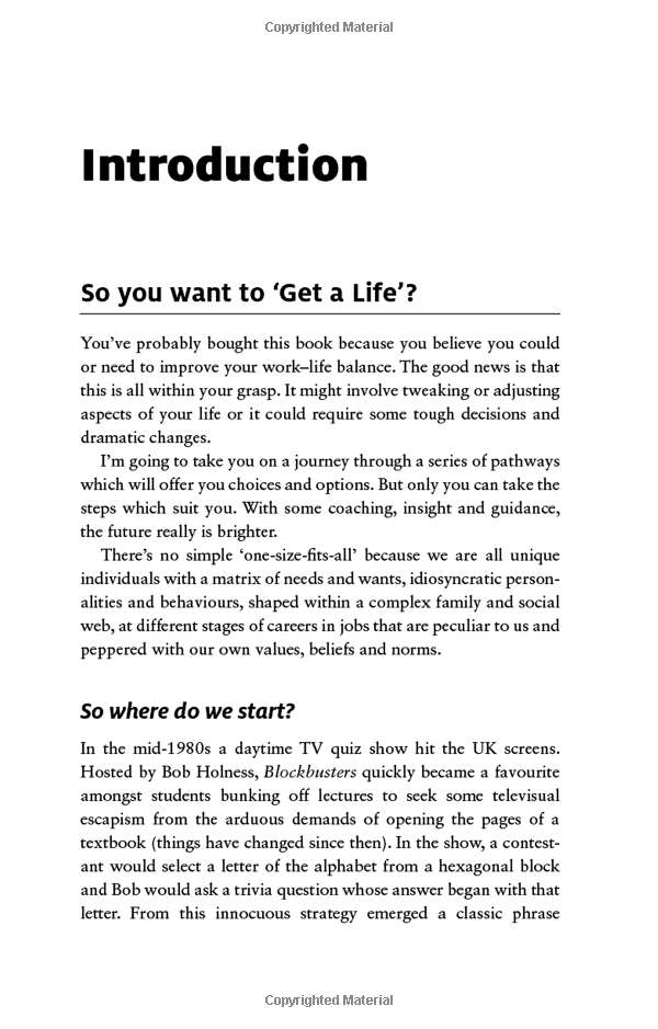 Get A Life!: Creating A Successful Work-Life Balance