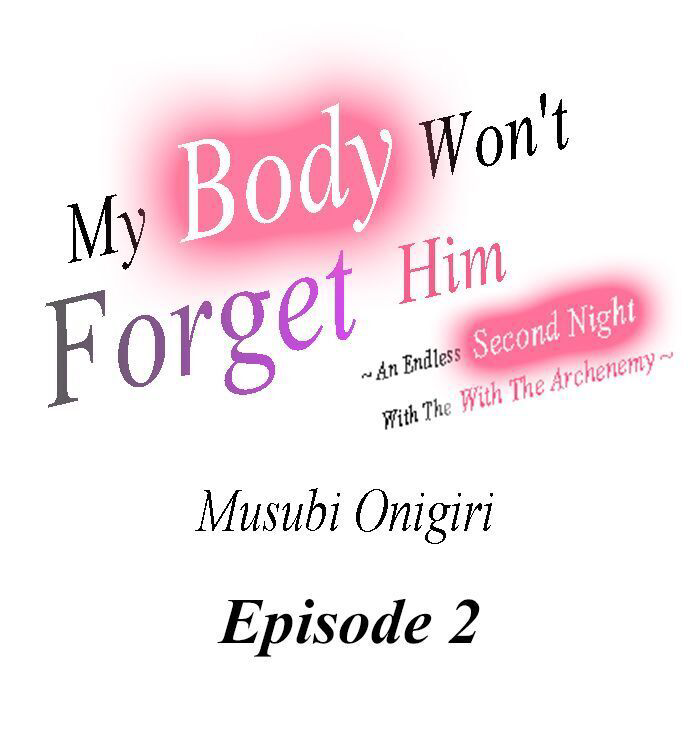 cơ thể tôi sẽ không quên được anh ấy chapter 2 2