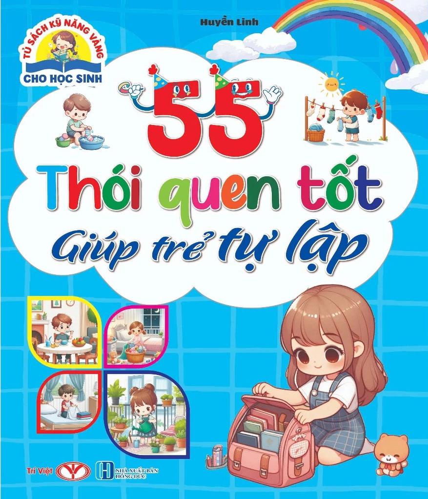 Sách - Tủ Sách Kỹ Năng Vàng Cho Học Sinh - 55 Thói Quen Tốt Giúp Trẻ Tự Lập